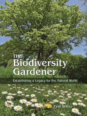 cover image of The Biodiversity Gardener